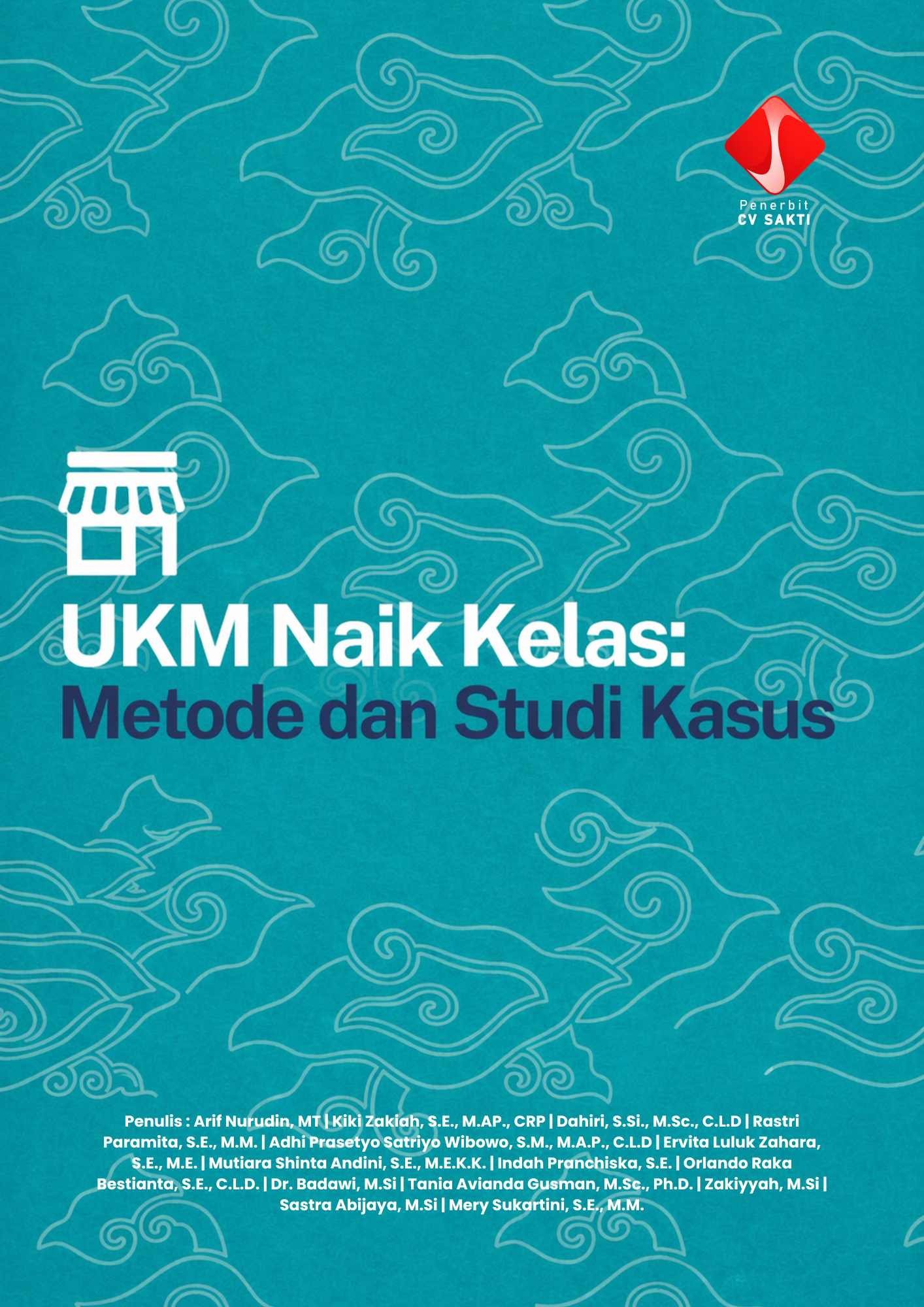UKM Naik Kelas: Metode dan Studi Kasus