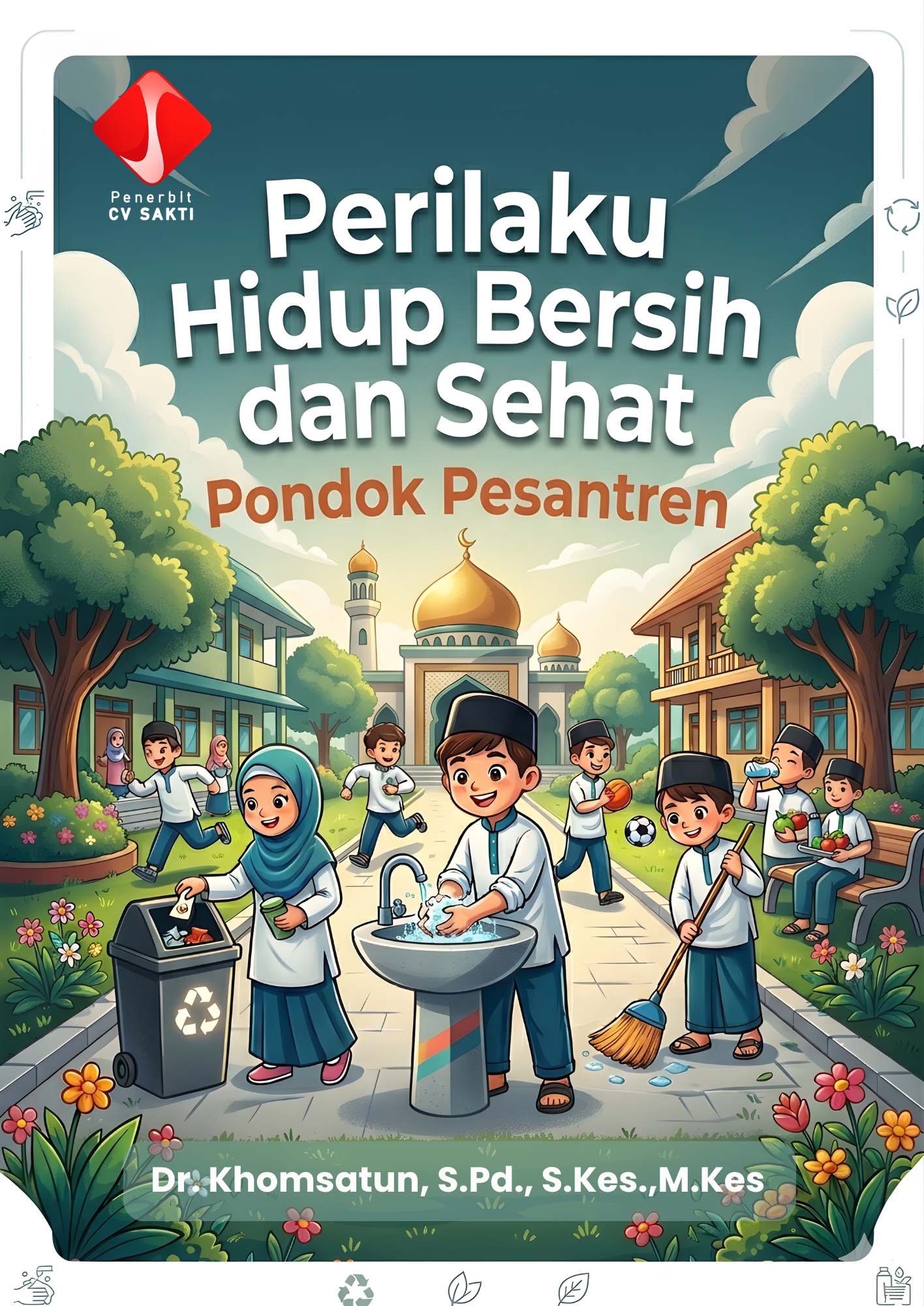 Perilaku Hidup Bersih Dan Sehat Pondok Pesantren
