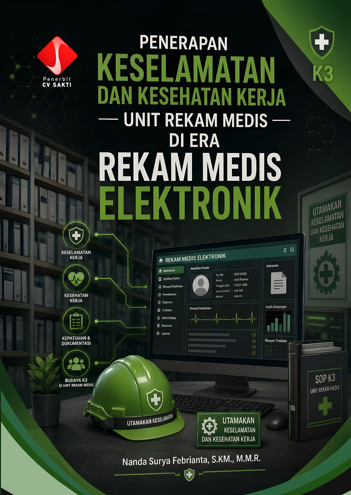 Pengantar Keselamatan Dan Kesehatan Kerja Unit Kerja Rekam Medis Di Era Rekam Medis Elektronik