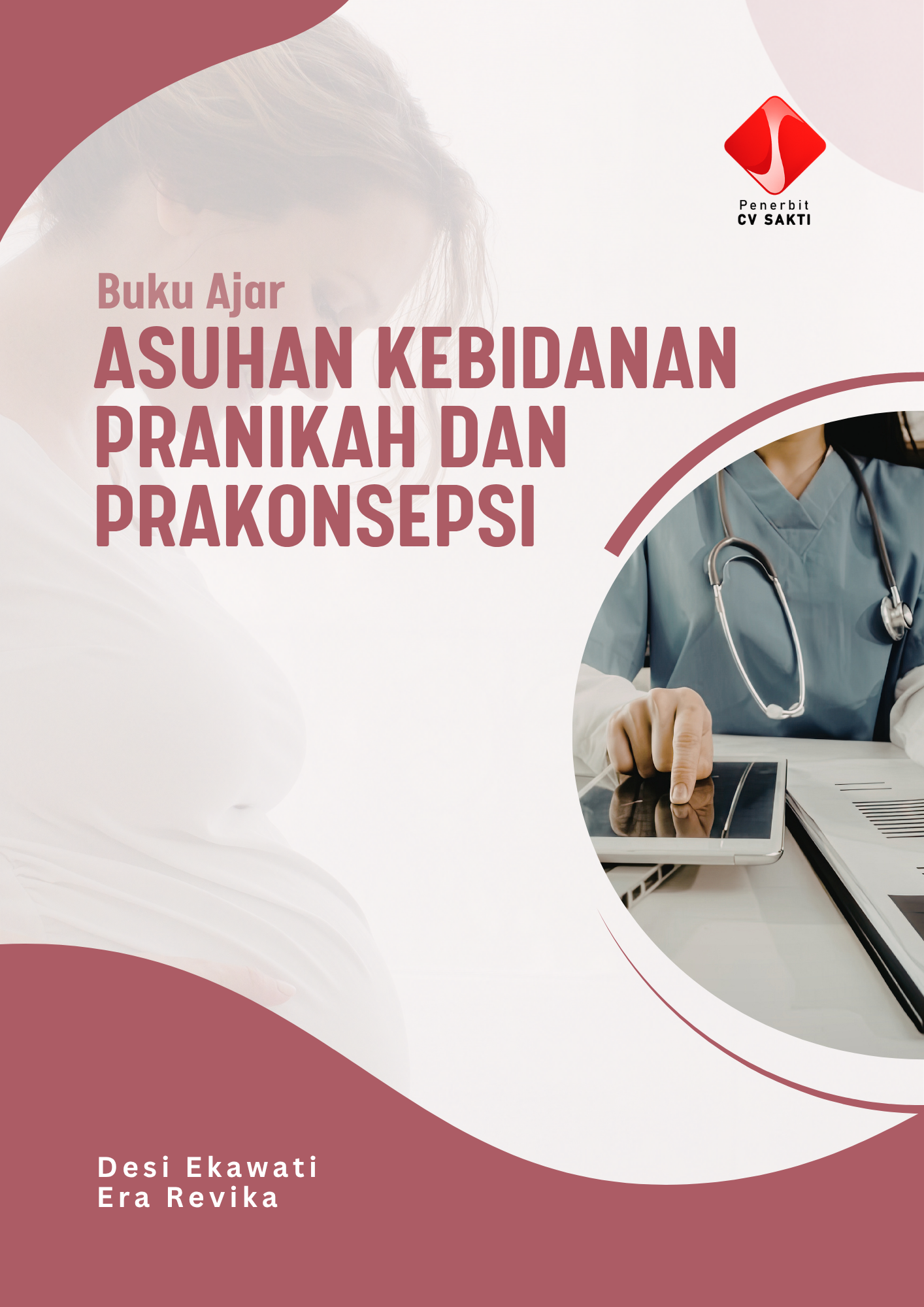 BUKU AJAR ASUHAN KEBIDANAN PRANIKAH DAN PRAKONSEPSI