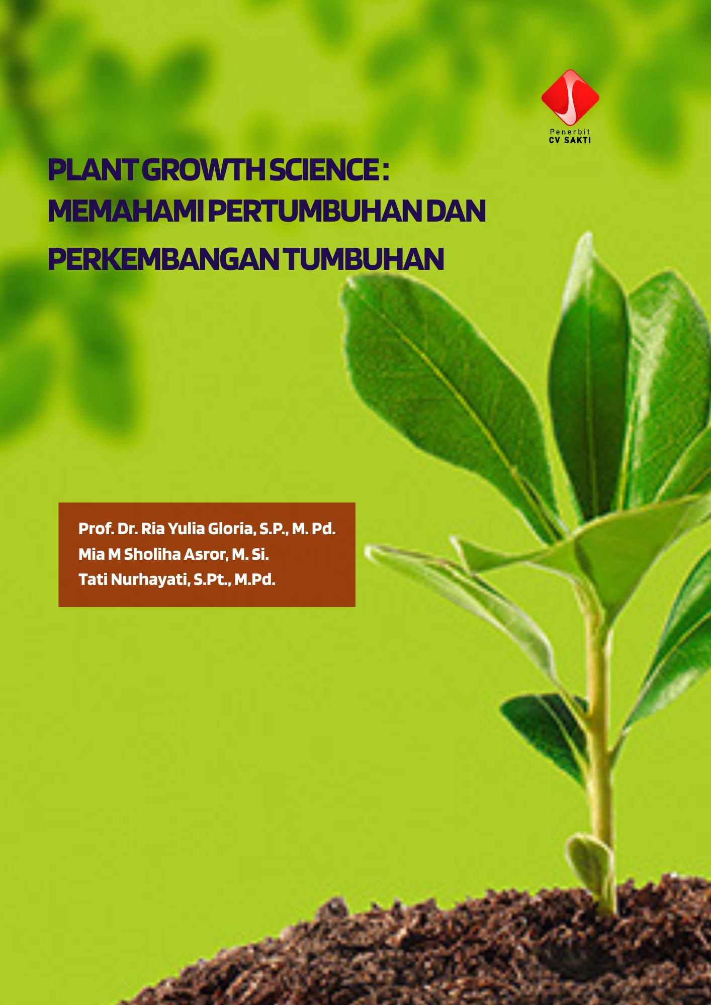 Plant Growth Science: Memahami Pertumbuhan dan Perkembangan Tumbuhan