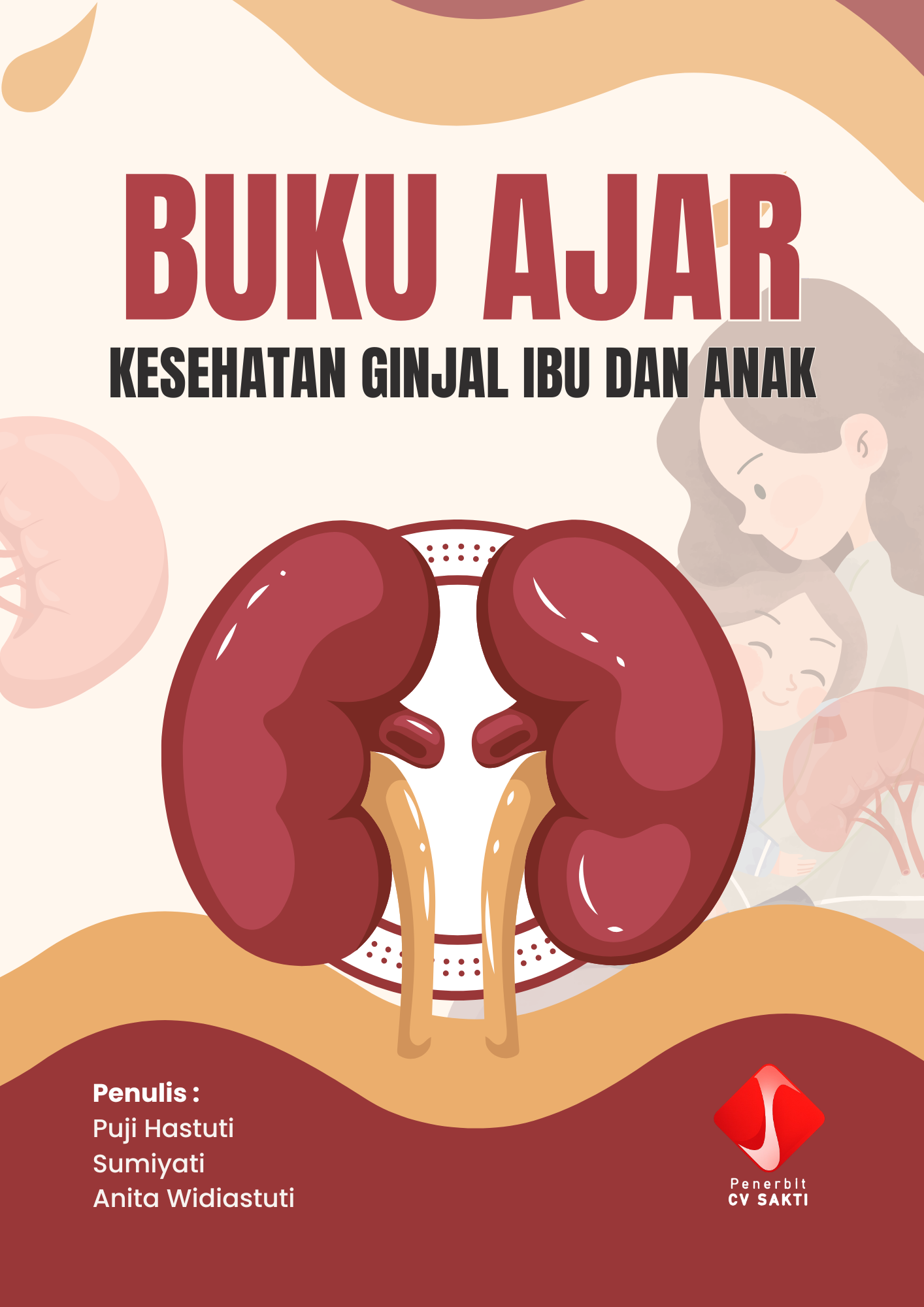 BUKU AJAR KESEHATAN GINJAL IBU DAN ANAK