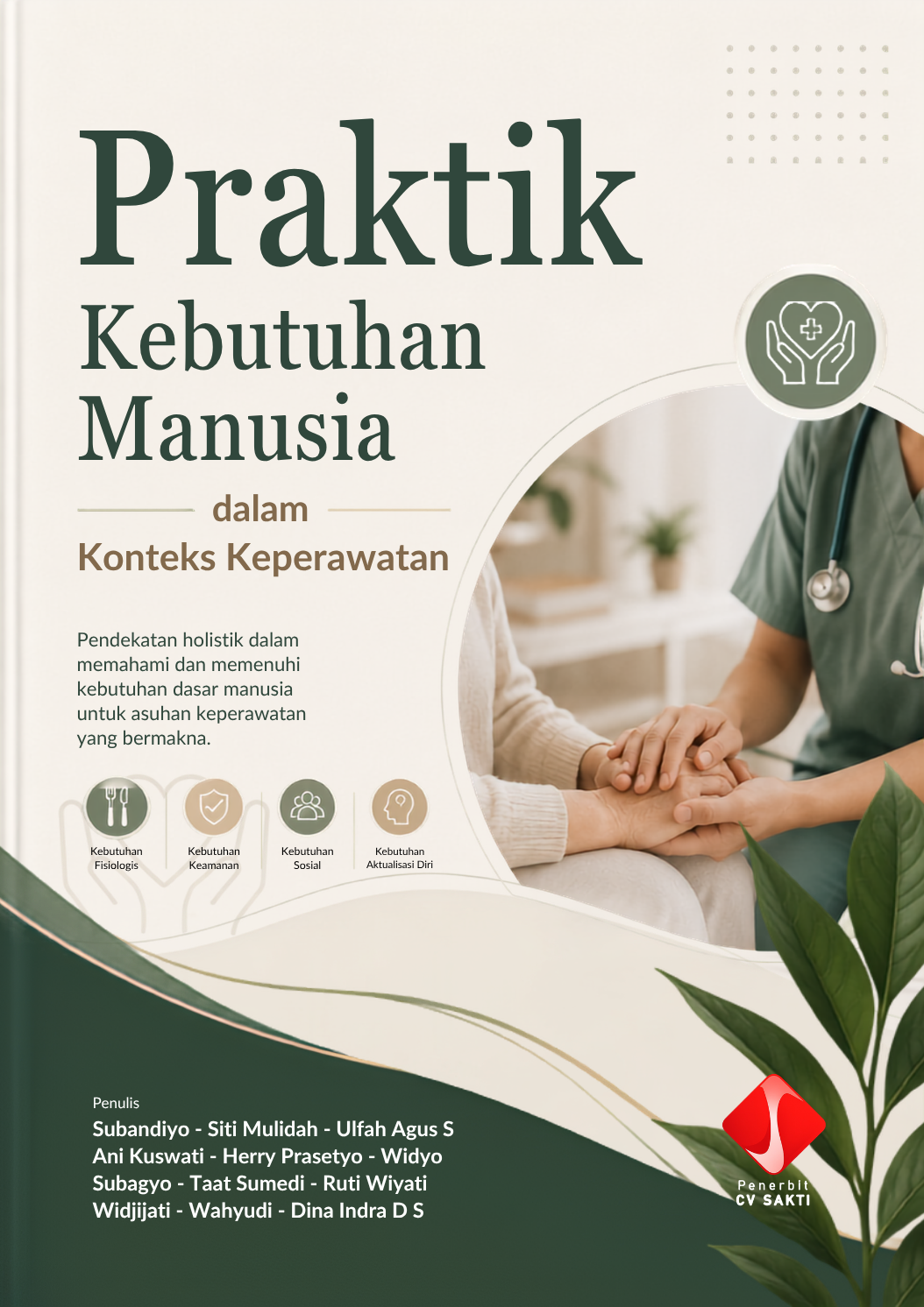 Praktik Kebutuhan Manusia dalam Konteks Keperawatan