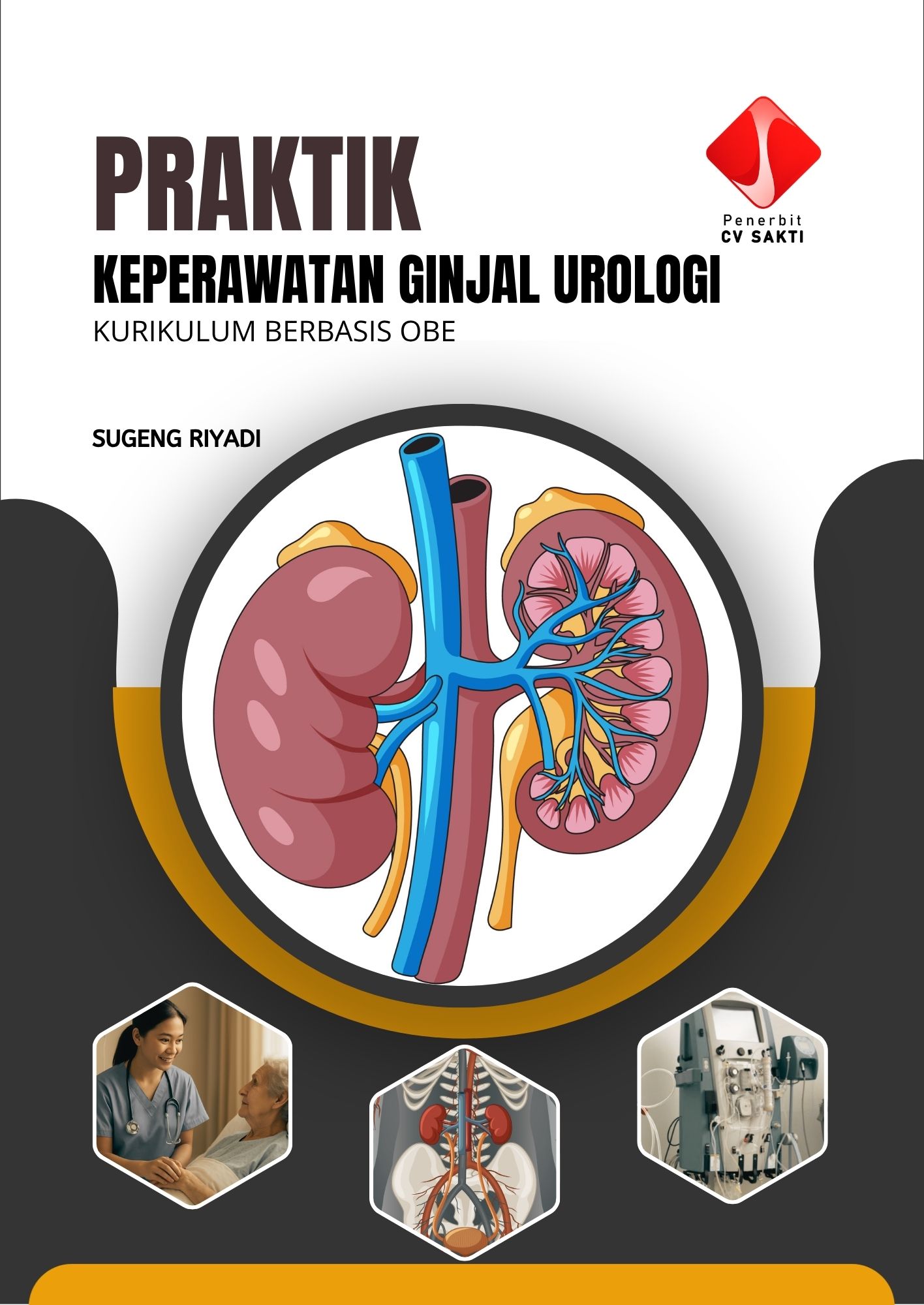 PRAKTIK KEPERAWATAN GINJAL UROLOGI KURIKULUM BERBASIS OBE