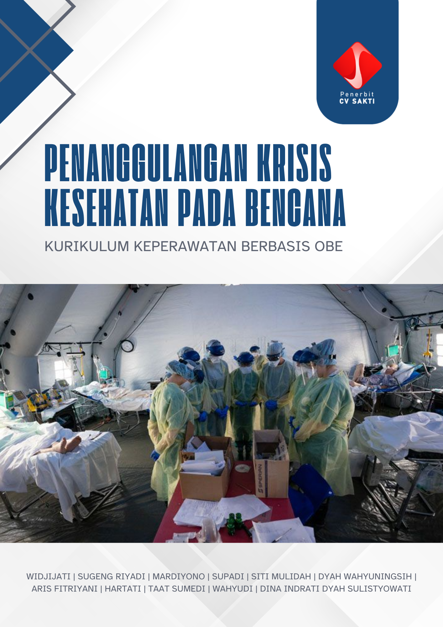 PENANGGULANGAN KRISIS KESEHATAN PADA BENCANA: KURIKULUM KEPERAWATAN BERBASIS OBE