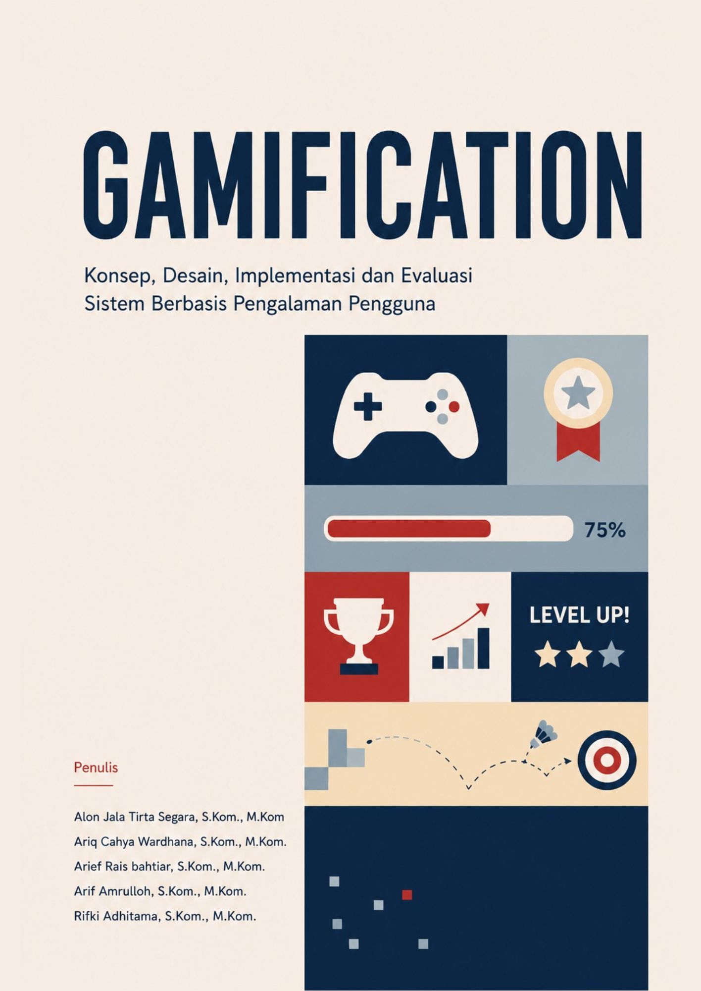GAMIFICATION Konsep, Desain, Implementasi, dan Evaluasi Sistem Berbasis Pengalaman Pengguna