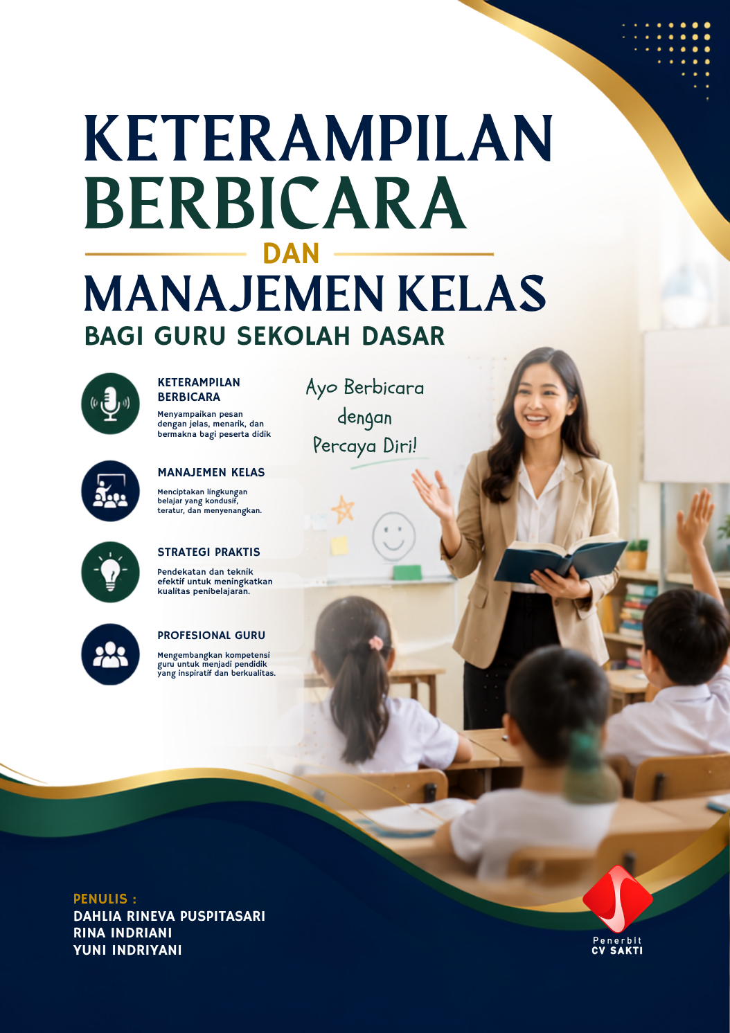 Keterampilan Berbicara dan Manajemen Kelas Bagi Guru Sekolah Dasar