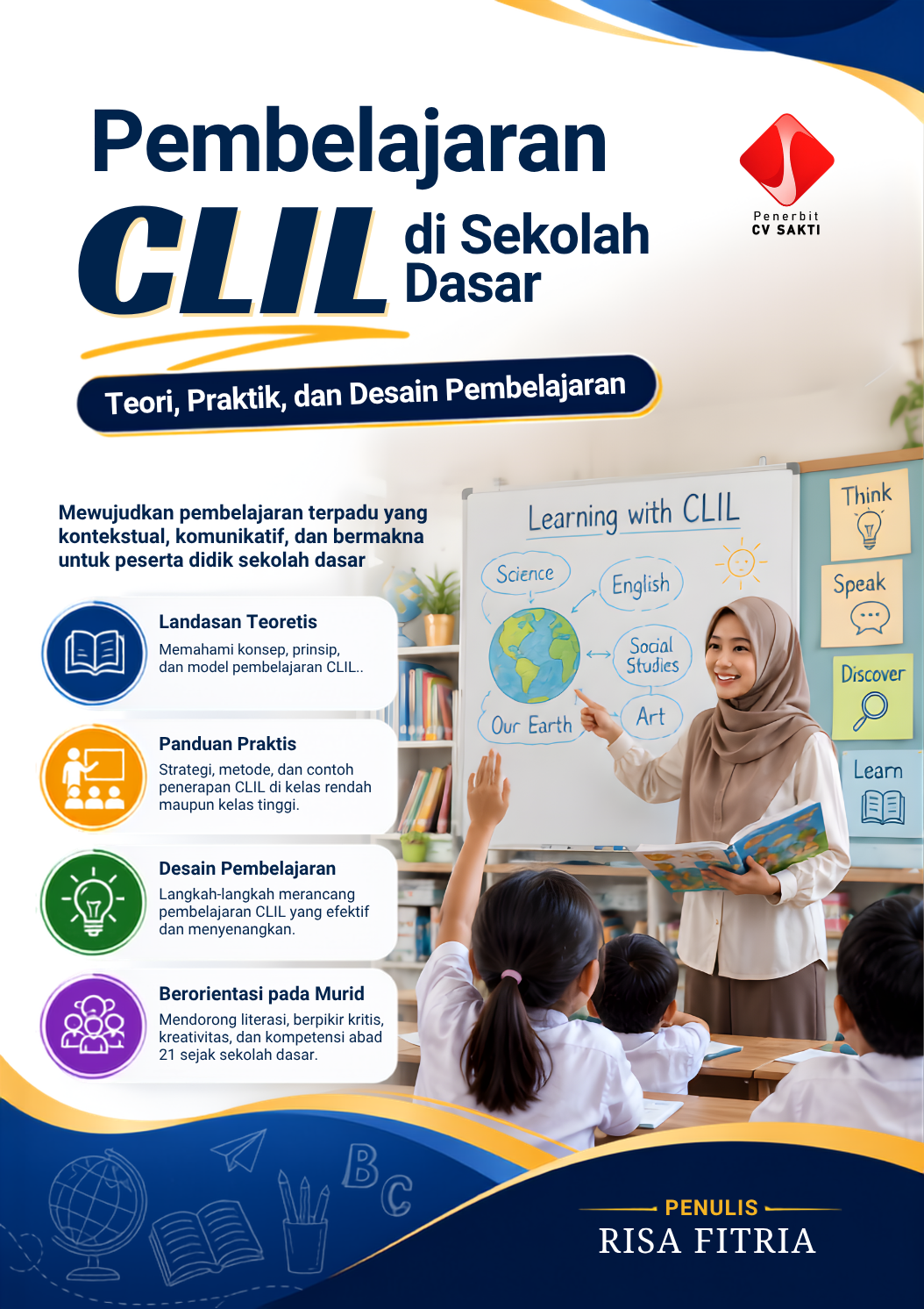 Pembelajaran CLIL di Sekolah Dasar: Teori, Praktik, dan  Desain Pembelajaran