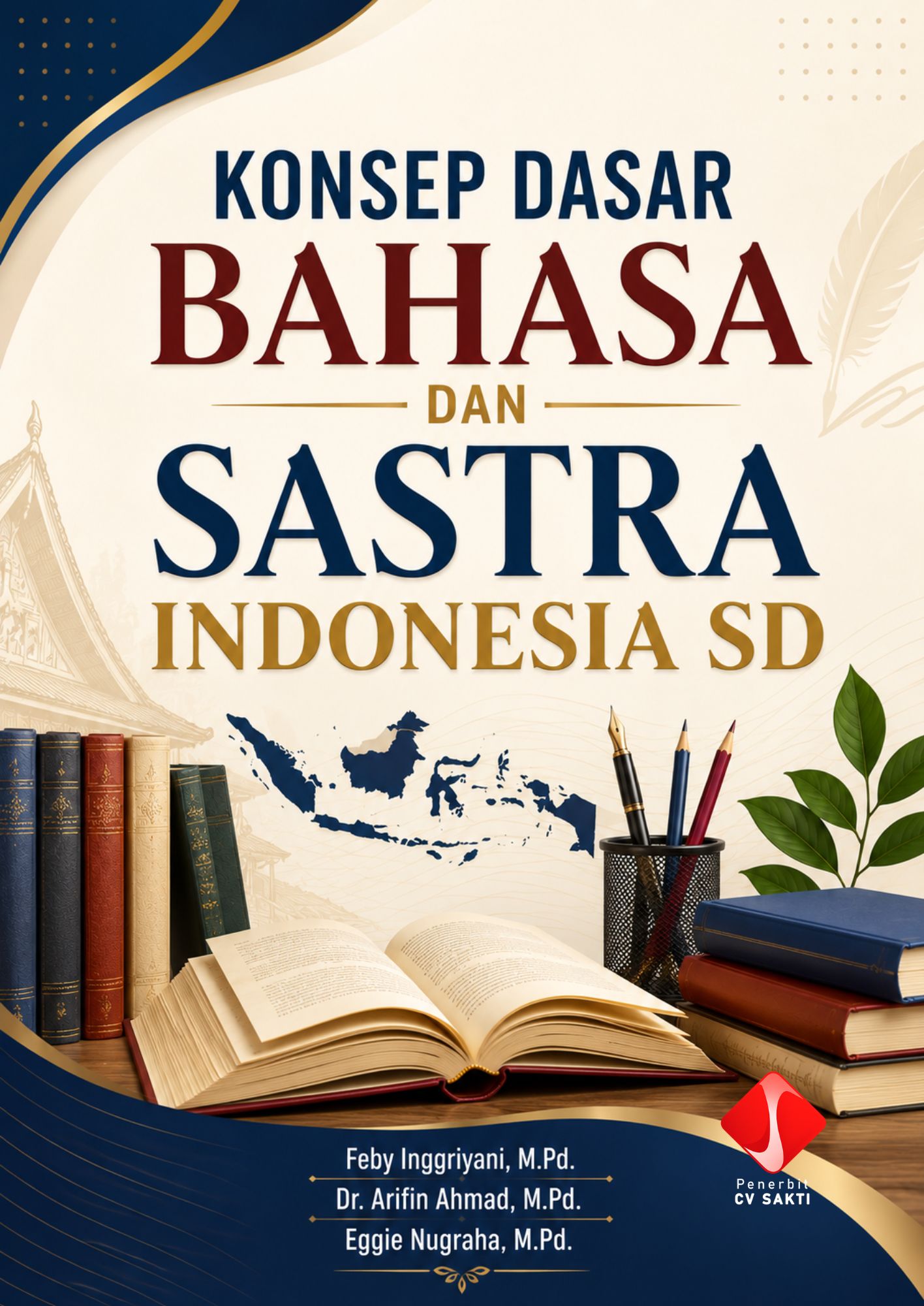 KONSEP DASAR BAHASA DAN SASTRA INDONESIA SD