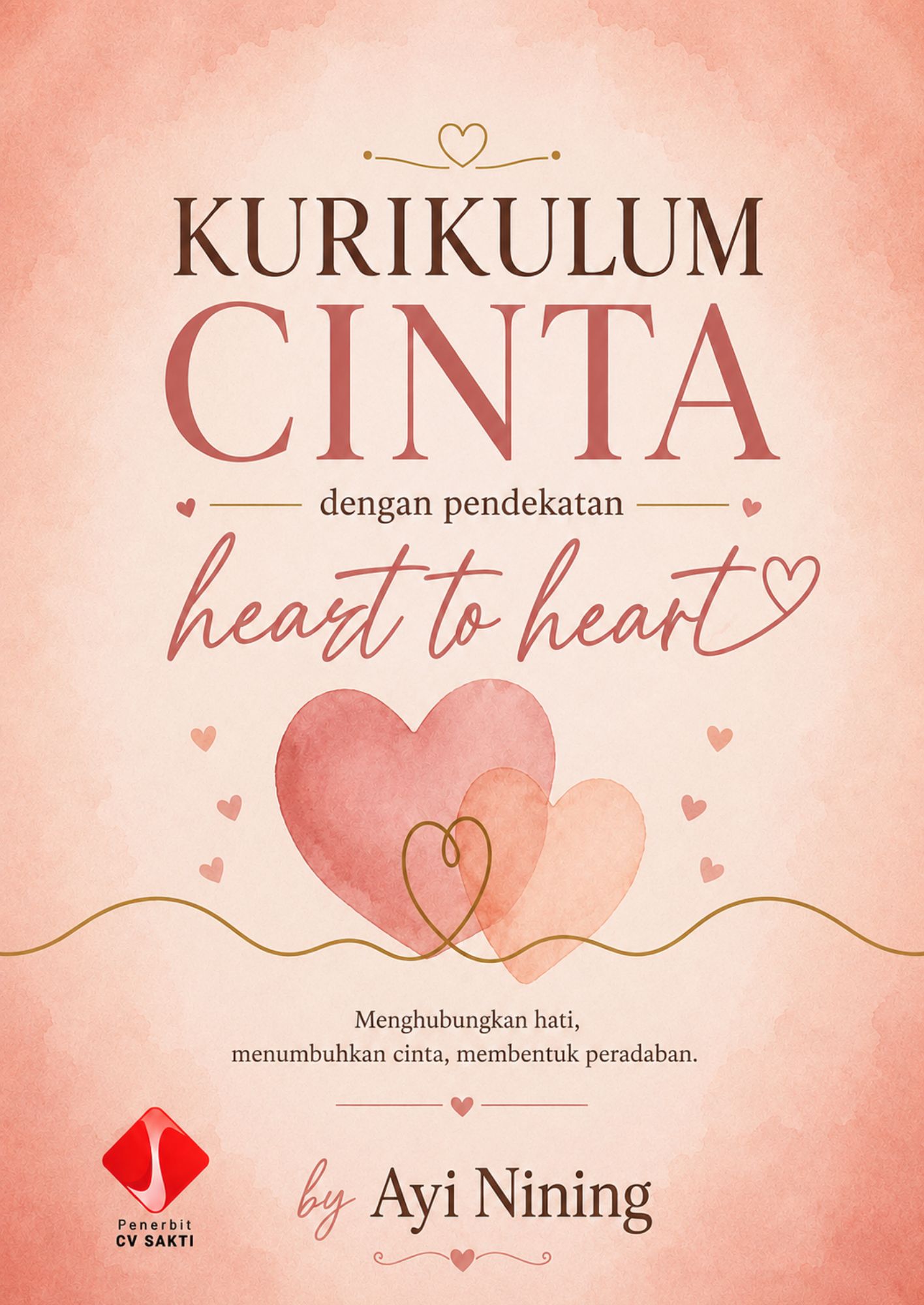 Kurikulum Berbasis Cinta : Heart To Heart