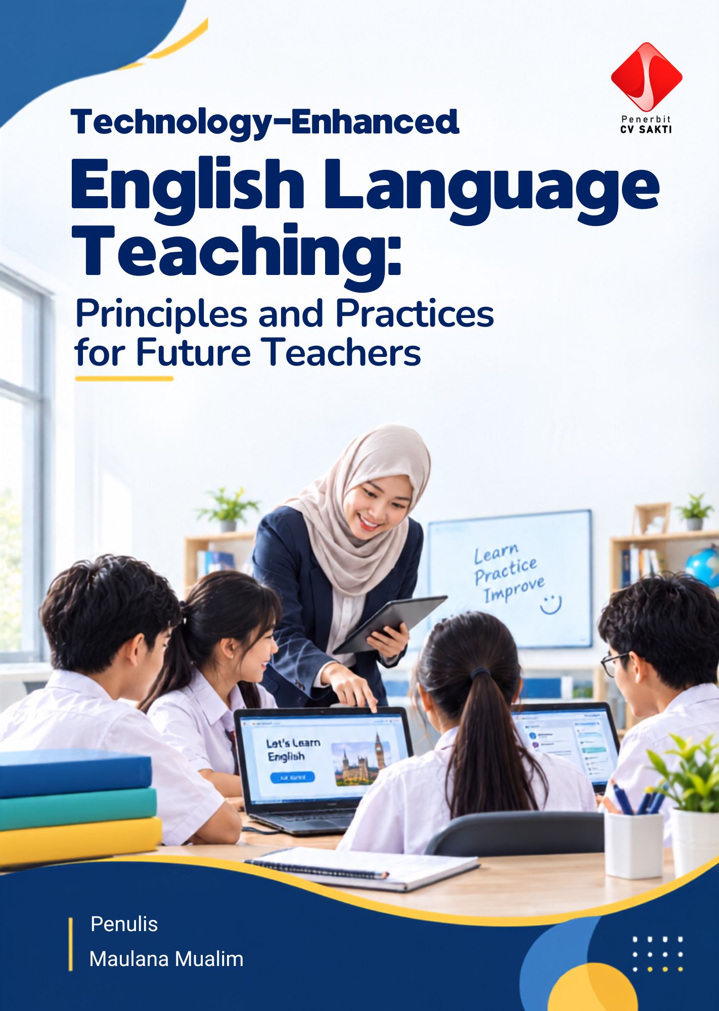 Technology-Enhanced English Language Teaching: Principles and Practices for Future Teachers