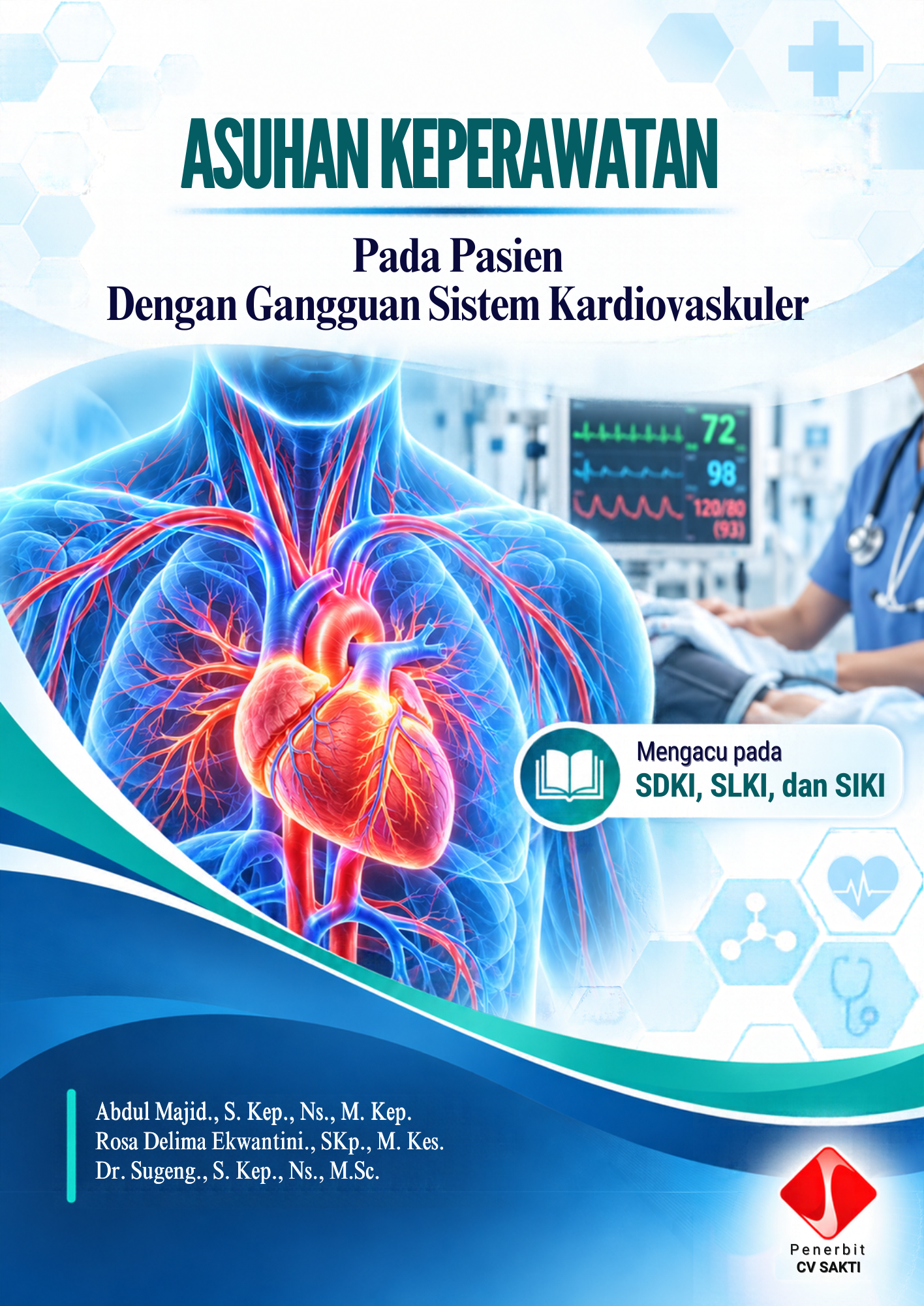 Asuhan Keperawatan Pada Pasien Dengan Gangguan Sistem Kardiovaskuler