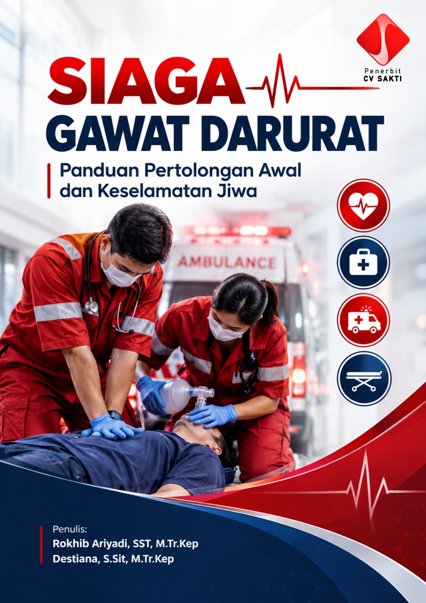 Siaga Gawat Darurat: Panduan Pertolongan Awal dan Keselamatan Jiwa